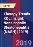 Therapy Trends KOL Insight: Nonalcoholic Steatohepatitis (NASH) [2019]- Product Image